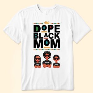 Dope Black Mom - PersonalizedOne Size Shirt